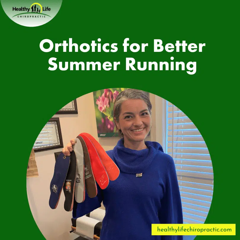 Orthotics for Better Summer Running